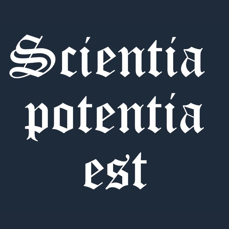 Knowledge is Power in Gothic Script