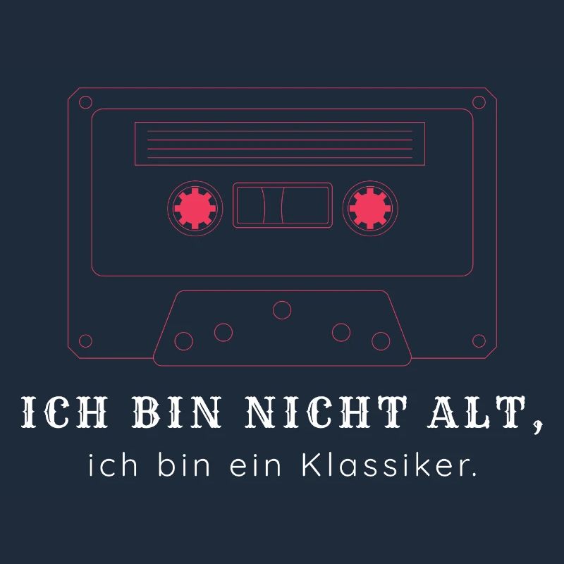 Ich bin nicht alt ich bin ein Klassiker - Vintage 