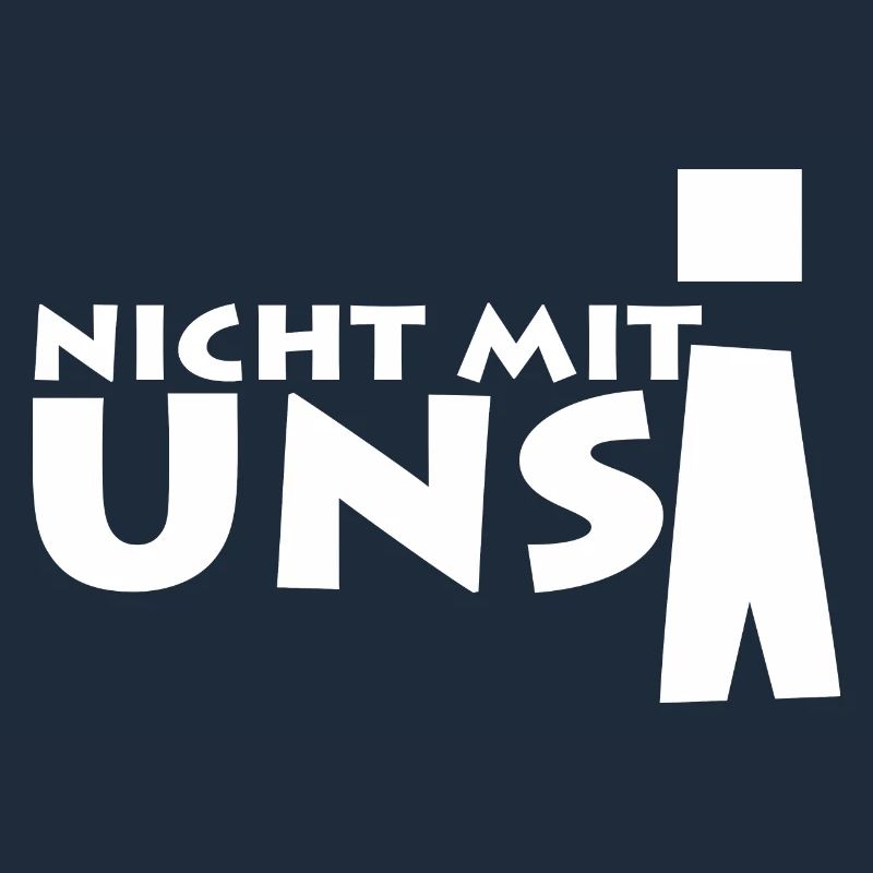 nicht mit uns!