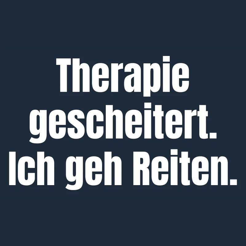 Therapy Failed Riding Fun