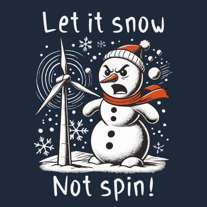 Stop Wind Turbines - Let it Snow, Not Spin