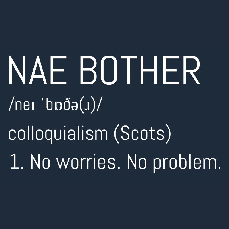Nae Bother Typography