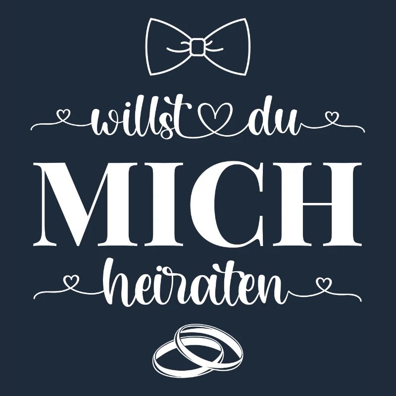 Willst Du mich heiraten