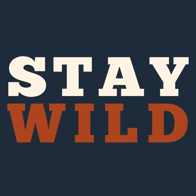 Stay Wild