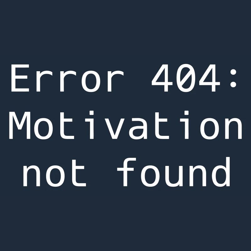 Fehler 404: Motivation nicht gefunden