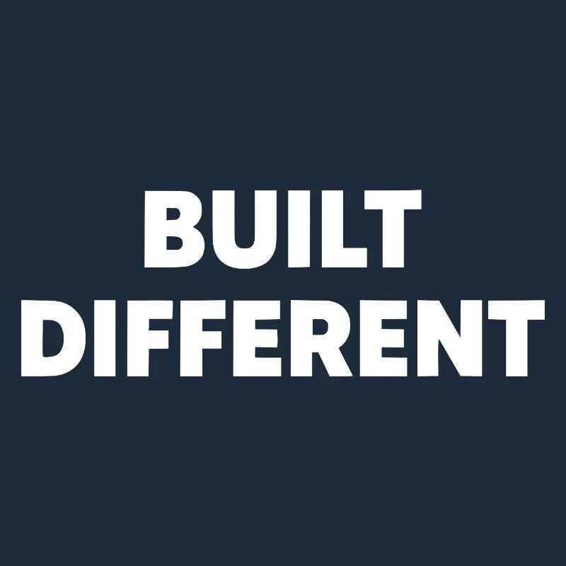 Built Different – Bold Statement Typography
