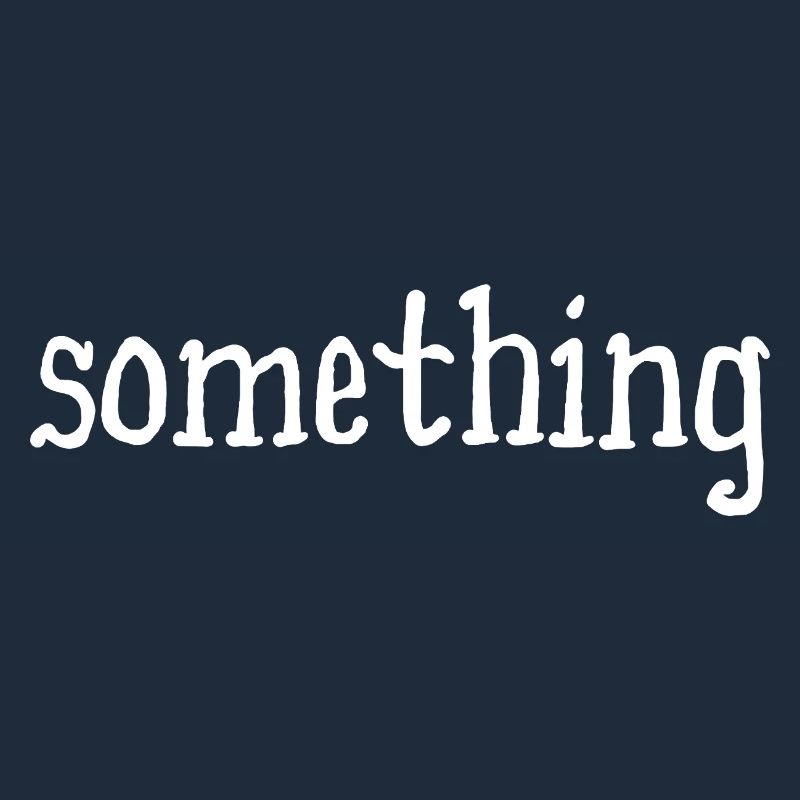 something - something - white