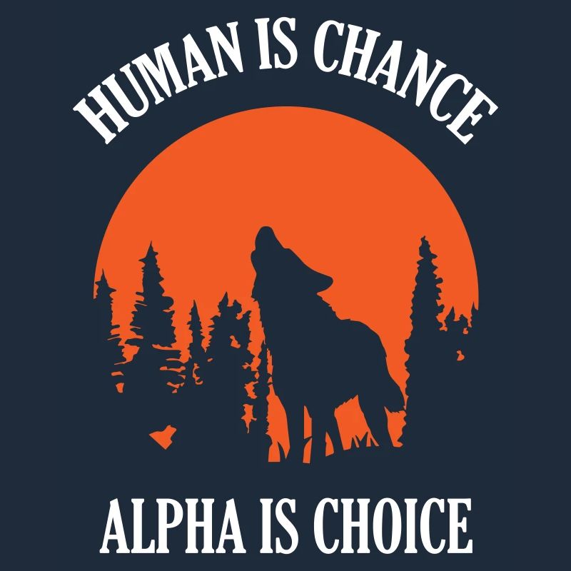 Human By Chance Alpha By Choice Wolf