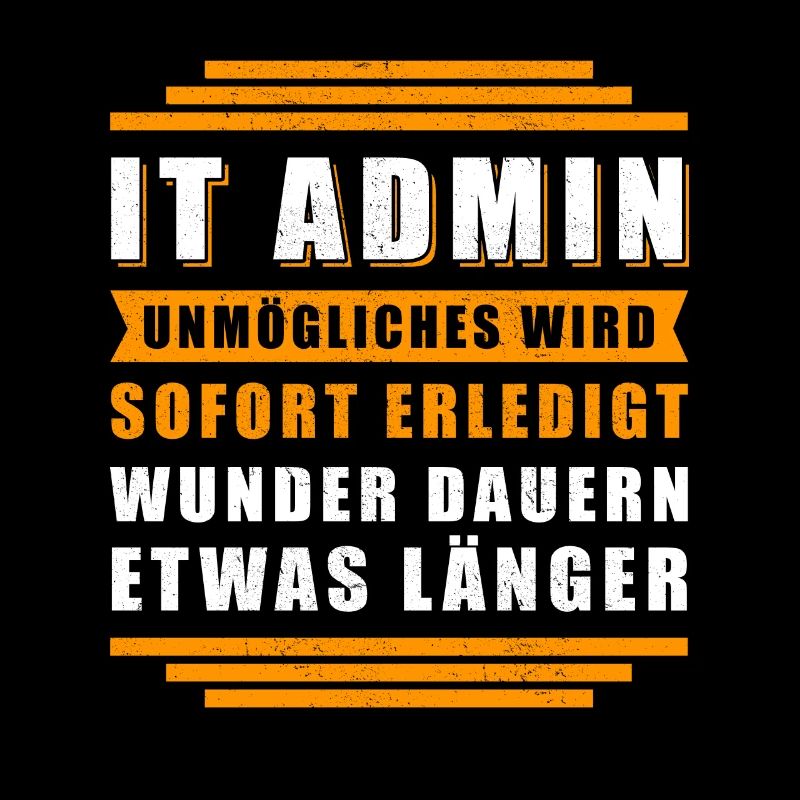 IT-Administrator IT Admin Informatiker Geschenk