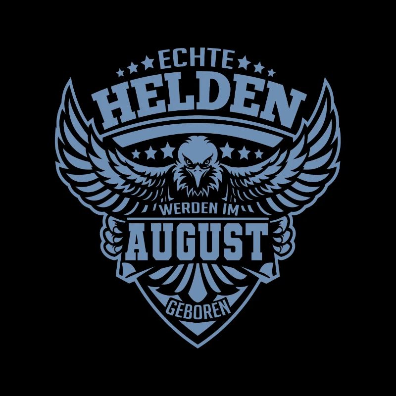 Echte Helden wurden im August geboren