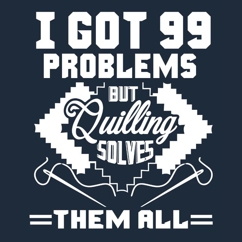 Quilling Solves All Problems