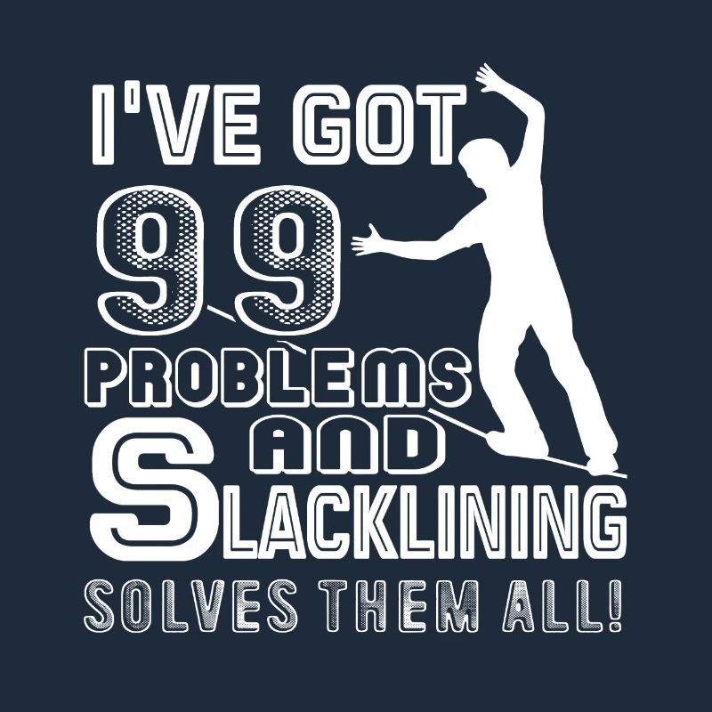 Slacklining Solves All Problems