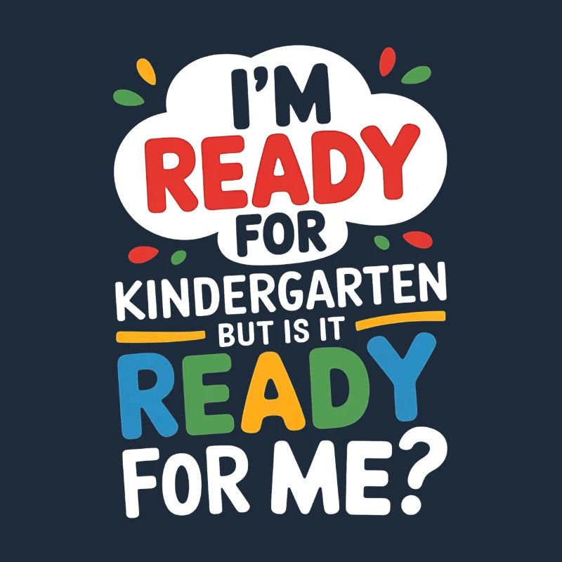 Funny Kindergarten Start Saying