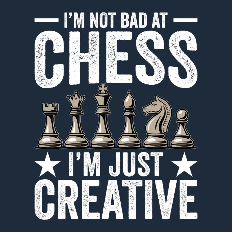 Strategy Game Chess - Bad In Chess Creative