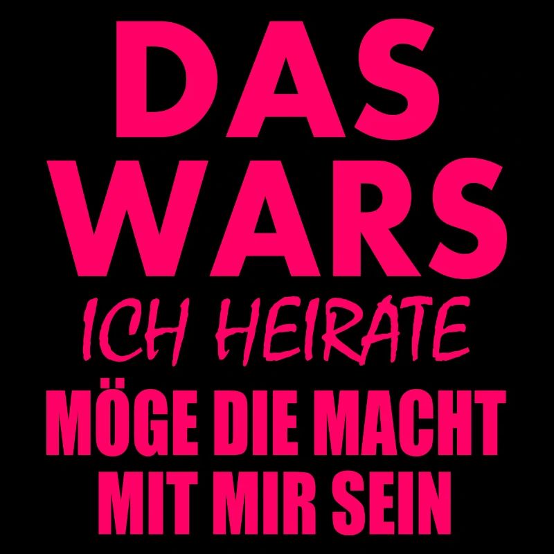 Das wars ich heirate