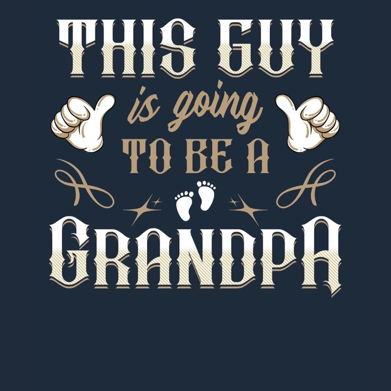 Dieser Kerl Wird Ein Opa Cooler Großvater