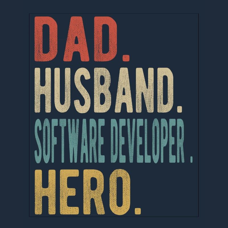 Software Developer Papa Husband Hero