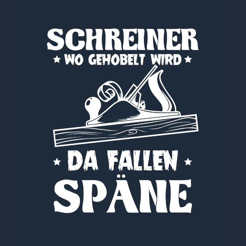 Schreiner wo gehobelt wird da Fallen Späne