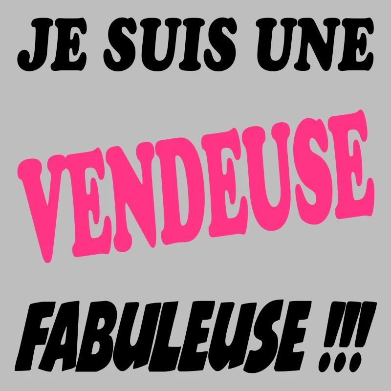 Je suis une vendeuse fabuleuse !!!