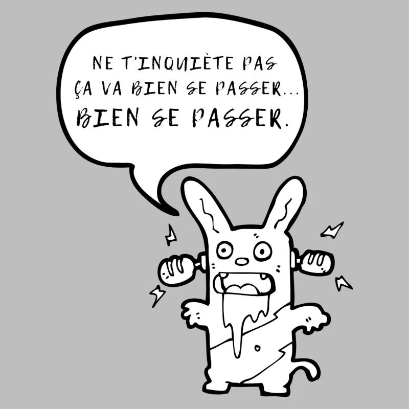 Humour expression ça va bien se passer