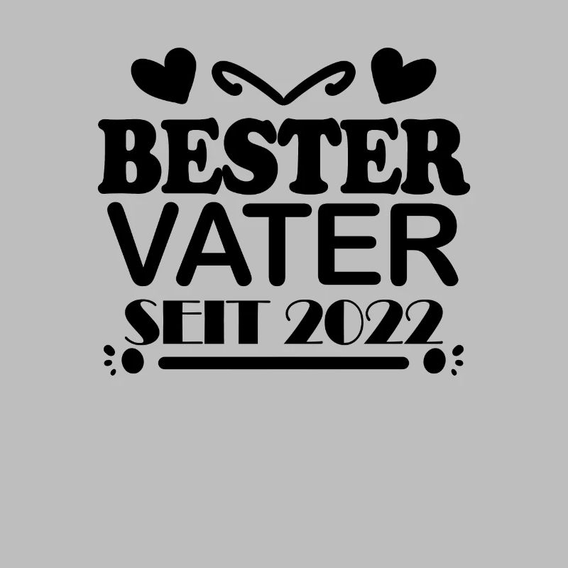 Bester Vater seit 2022