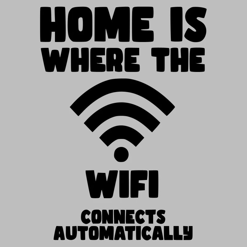 Home is where WiFi automatically connects*