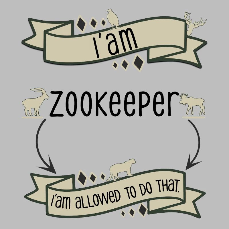 I'm a zookeeper, I'm allowed to do that.