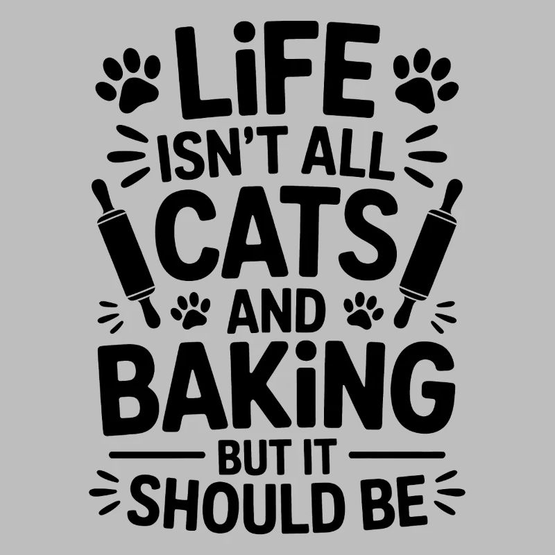 Baking Saying Cats Funny Baking Gift