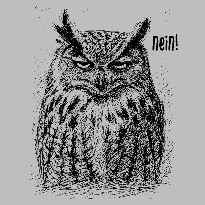 Müde Eule - Nein