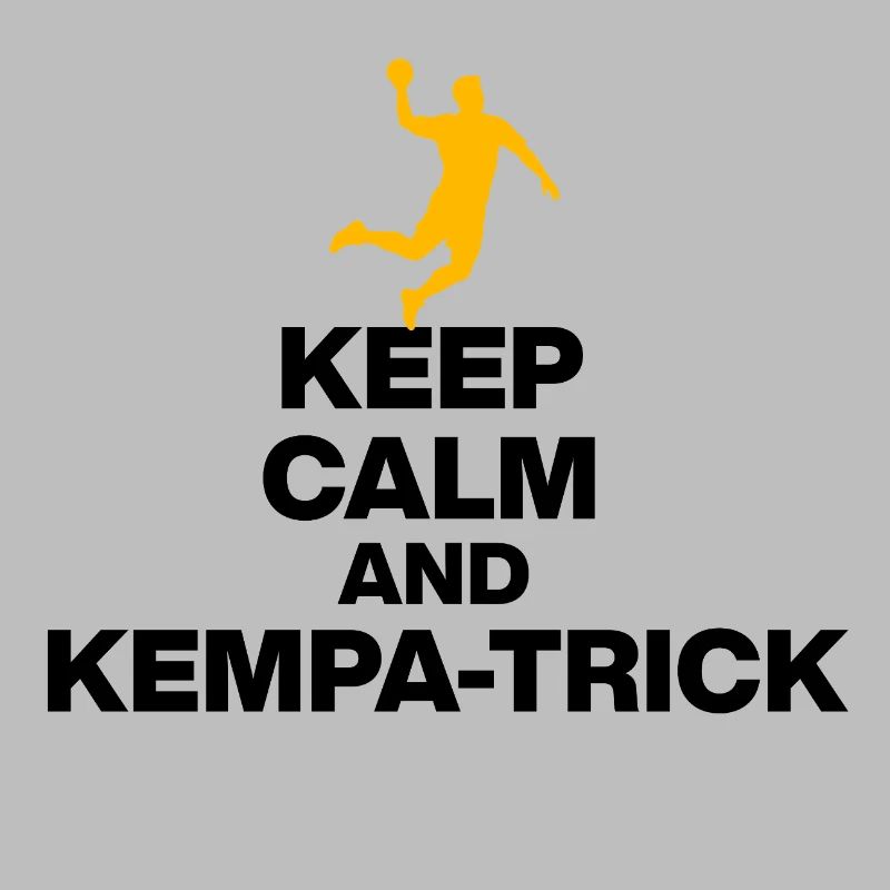 KEEP CALM & KEMPA TRICK! GERMANY HANDBALL