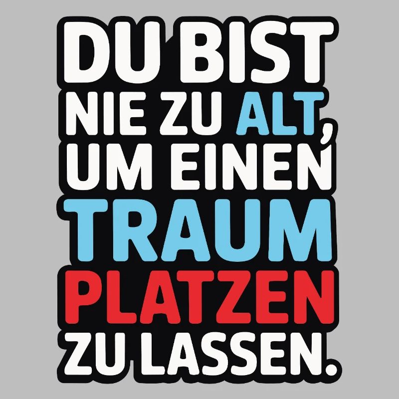 Conception de Dream Burst Never Too Old