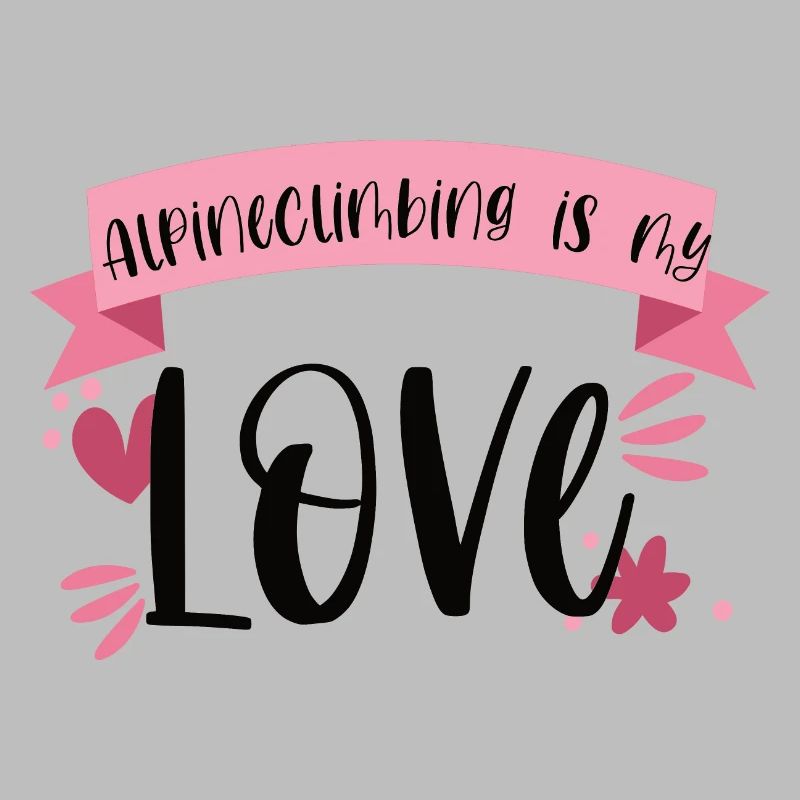 Climbing Alpine climbing Love mountains gift
