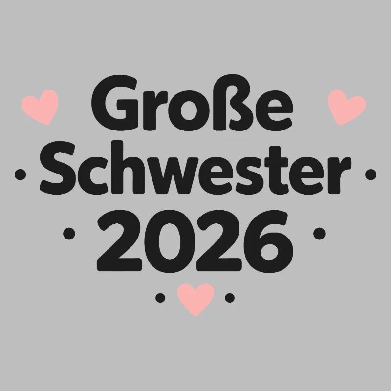 Große Schwester 2026