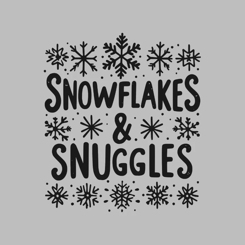 Snowflakes and Snuggles