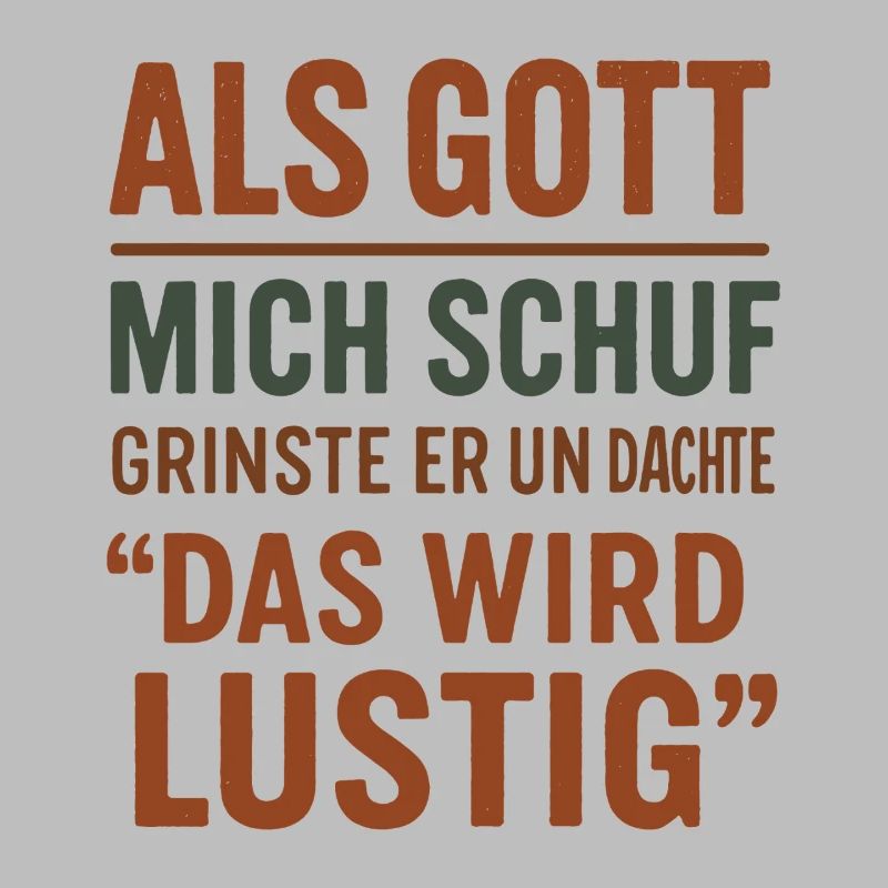 Als Gott Mich Schuf - Das Wird Lustig