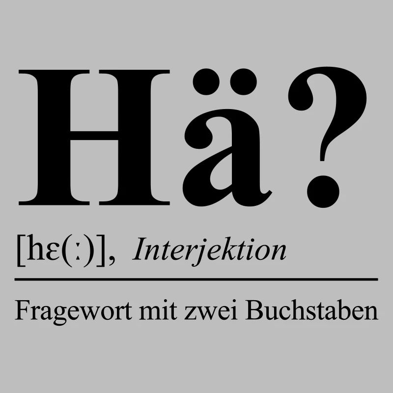 Hä?