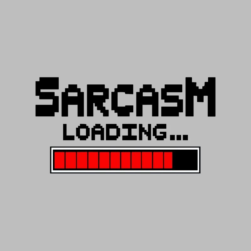 Sarcasm Loading Humor