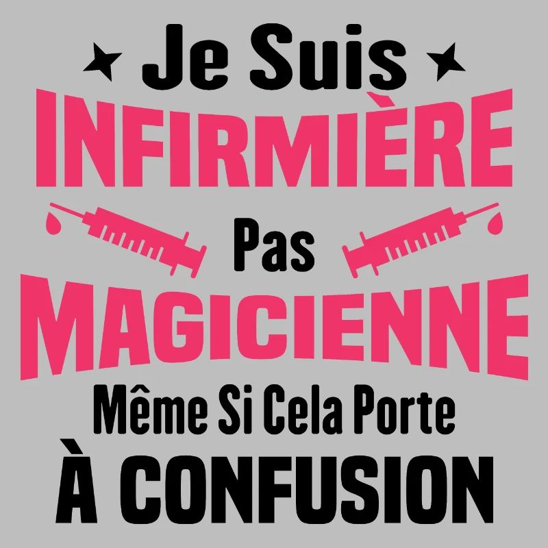 Je suis une infirmière pas magicienne