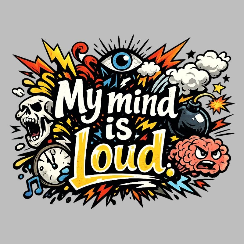 My Mind Is Loud – Vibrant Abstract Typography