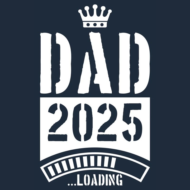 Dad 2025 Loading Papa