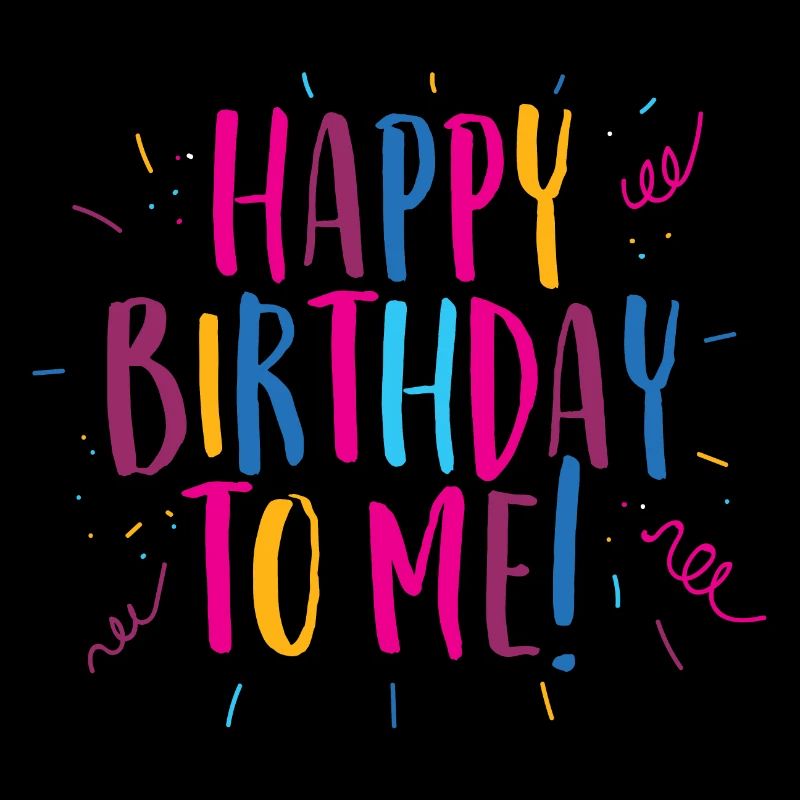 Félicitations pour mon anniversaire!