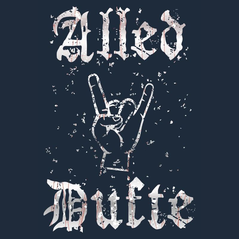 "Alled Dufte" cooler berliner Spruch