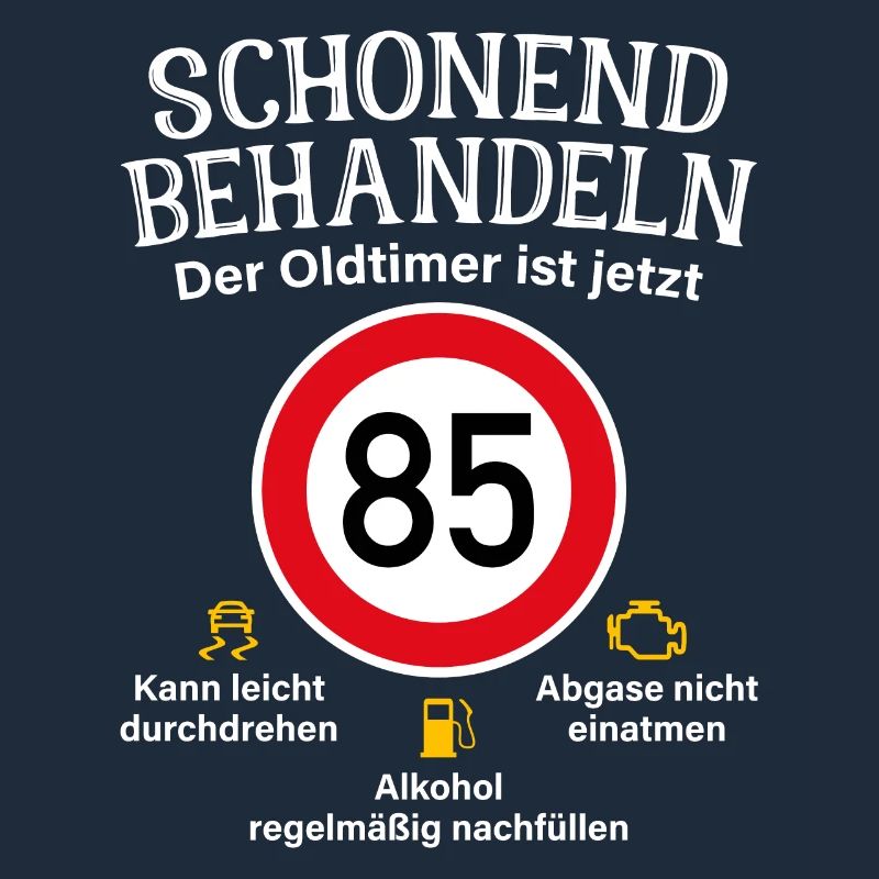 85. Geburtstag Schonend Behandeln Oldtimer Ist 85