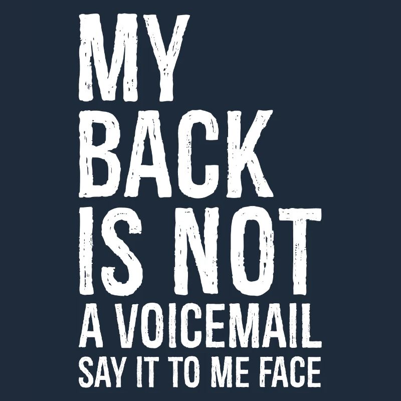 mon dos n’est pas un message vocal dites-le moi face