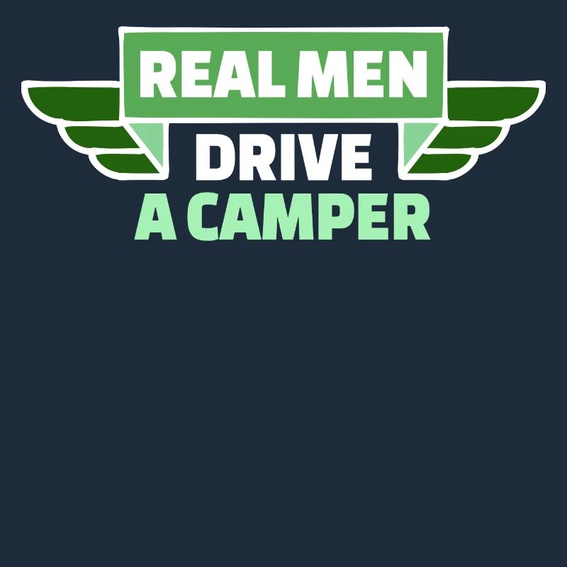 Camper Statement Camping Randonneur Wanderlust
