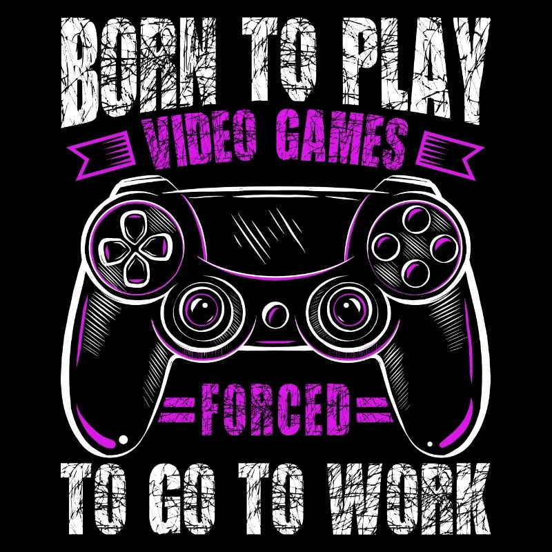 Born to gamble, forced to work, gaming