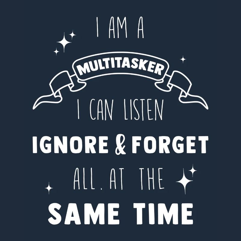 Multitasker
