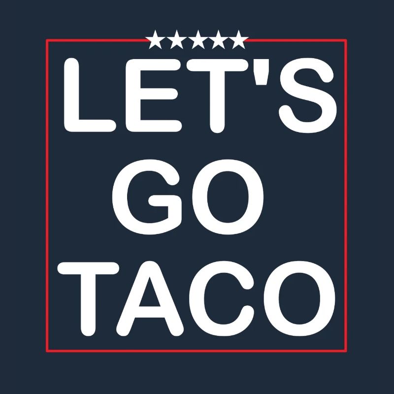 Lets goTaco