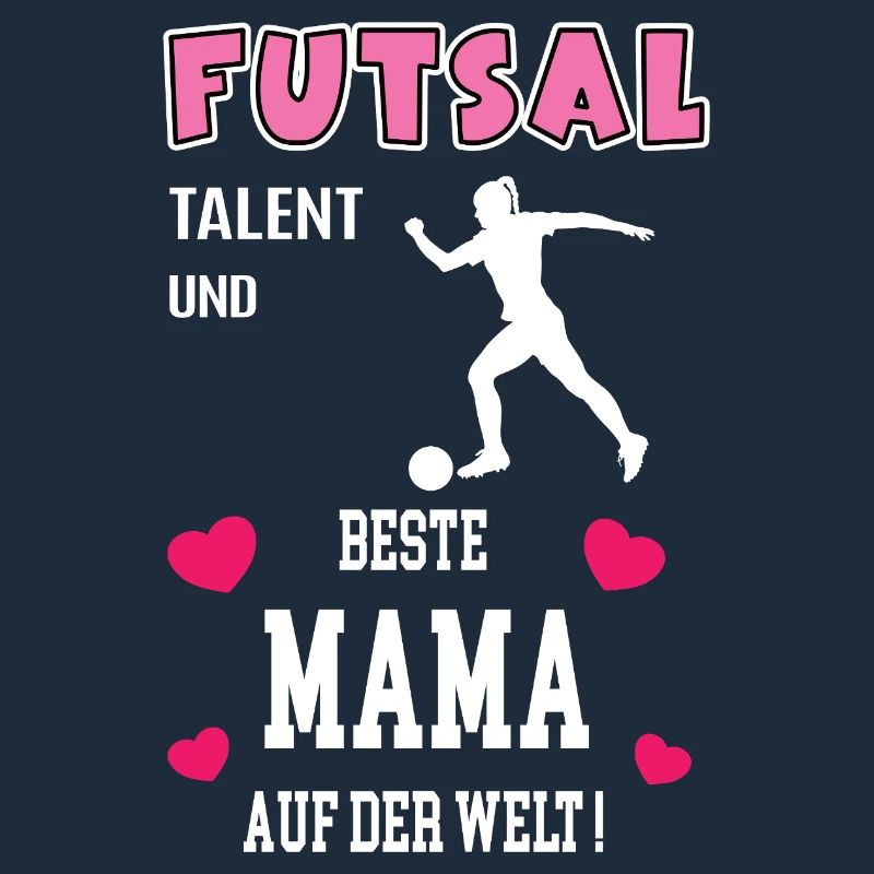 Futsal Beste Mama Mutter Muttertag Geburtstag