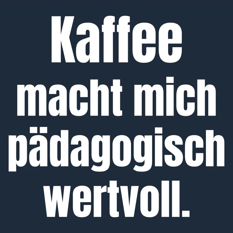 Coffee makes me educationally valuable.